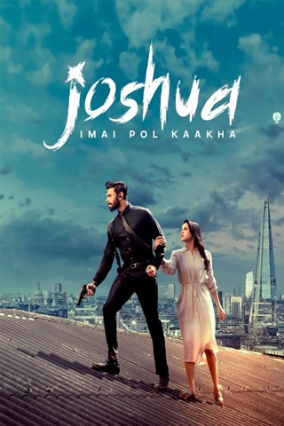 Joshua Imai Pol Kaakha (2024) (Hindi Dubbed) Full Movie 480p 720p 1080p