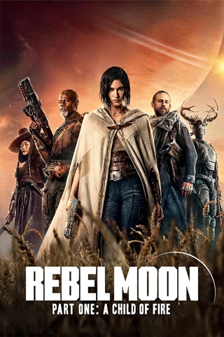 Rebel Moon – Part One: A Child of Fire (2023)–Netflix Original {Hindi-English} Full Movie 480p 720p 1080p