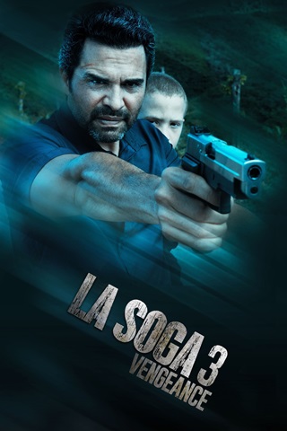 La Soga 3: Vengeance (2023) [Hindi-Spanish] Full Movie 480p 720p 1080p