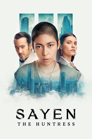 Sayen The Huntress (2024) – Amazon Original {Hindi-English} Full Movie 480p 720p 1080p