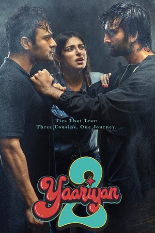 Yaariyan 2 (2023) Hindi Full Movie 480p 720p 1080p