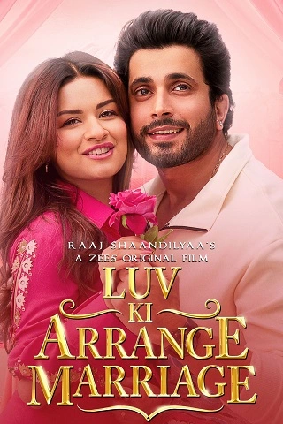 Luv Ki Arrange Marriage | 2024 | ZEE5 | Hindi | 480p 720p 1080p