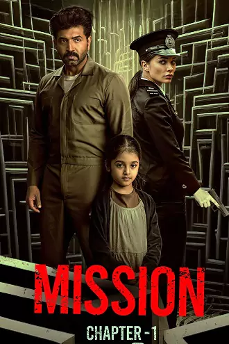 Mission: Chapter 1 | 2024 | Hindi | 480p 720p 1080p