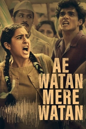 Ae Watan Mere Watan | 2024 | Hindi | 480p 720p 1080p