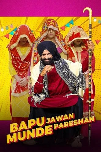 Bapu Jawaan Munde Pareshan | 2023 | Punjabi | 480p 720p 1080p