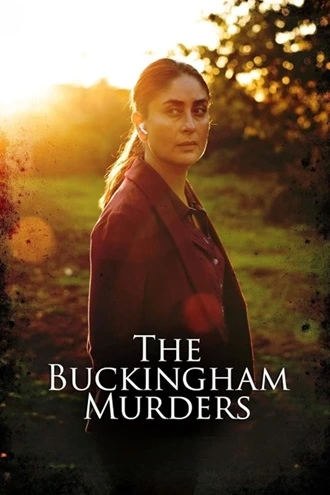 Download The Buckingham Murders | 2024 Netflix WEB-DL | Hindi DD 5.1 | 480p 720p 1080p