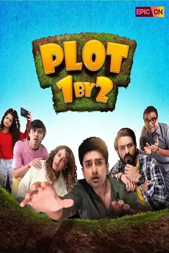 Plot 1 BY 2 | 2024 | Season 1 |  Complete | Hindi | Epicon WEB Series | 480p 720p