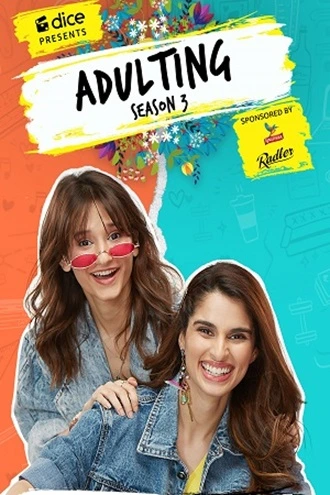 Download Adulting – Amazon MiniTv | 2021 | Season 1-3 | Hindi WEB Series | 480p 720p 1080p