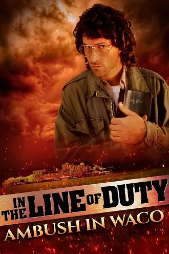 Download In The Line Of Duty Ambush In Waco | 1993 | Hindi-English | 480p 720p 1080p