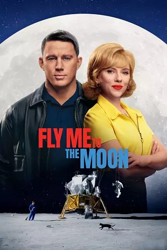 Fly Me to the Moon | 2024 | English With Subtitles | 480p 720p 1080p