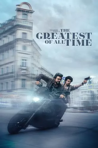 Download The Greatest of All Time – G.O.A.T. | 2024 | Hindi (Clear)+Tamil | 480p 720p 1080p