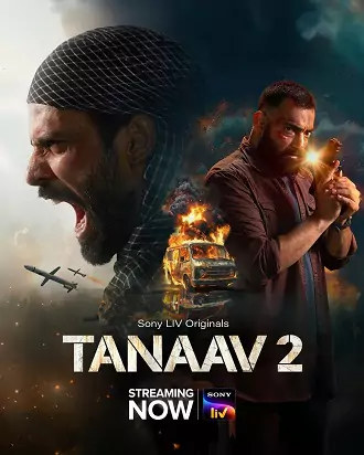 Tanaav | 2024 | Season 2 | Hindi | Complete | SonyLIV Original WEB Series | 480p 720p 1080p