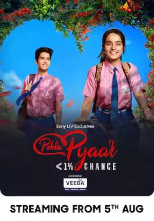 Download Pehla Pyaar – Less Than 1% Chance | 2024 | Season 1 | {S01E39 Added} | Hindi | SonyLIV | Complete Web Series | 480p 720p 1080p