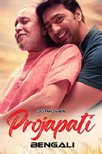 Download Projapati | 2022 | Bengali | 480p 720p 1080p