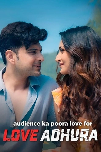 Download Love Adhura | 2024 | MX Player – Amazon miniTV | Season 1 | Complete Hindi Web Series | 480p 720p 1080p