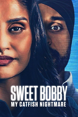 Download Sweet Bobby: My Catfish Nightmare | 2024 | NetFlix | Hindi-English | 480p 720p 1080p