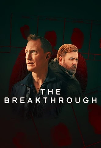 Download The Breakthrough | 2025 | Season 1 | Complete (Multi Audio) | {Hindi-English-Swedish} | Netflix Original WEB Series | 480p 720p 1080p