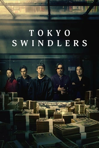 Download Tokyo Swindlers | 2024 | Season 1 | {Hindi-English-Japanese}| Netflix Original Web Series | 480p 720p 1080p