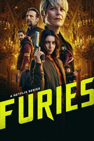 Download FURIES | 2024 | Season 1 | {Hindi- English}| Netflix Original Web Series | 480p 720p 1080p