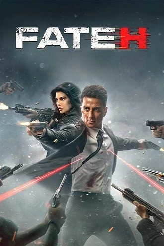 Download Fateh | 2025 | Hindi DD5.1 | Full Movie 480p 720p 1080p