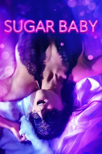 Download [18+] Sugar Baby | 2024 | UNRATED English | Full Movie | 480p 720p