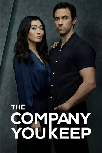 Download The Company You Keep | 2023 | Season 1 | Hindi | Complete Web Series | 480p 720p