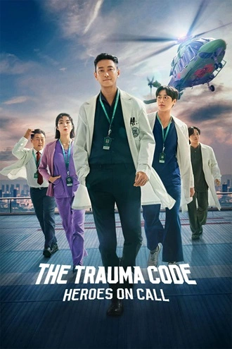 Download The Trauma Code: Heroes on Call | 2025 | (Season 1) | Complete (Multi Audio) | {Hindi-English-Korean} | Netflix Original Web Series | 480p 720p 1080p