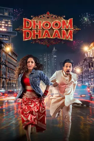 Download Dhoom Dhaam | 2025 | NetFlix Original | Hindi DD5.1 | Full Movie | 480p 720p 1080p