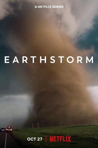 Download Earthstorm | 2022 | Season 1 | Dual Audio | Hindi-English | Netflix Original Web Series | 480p 720p 1080p