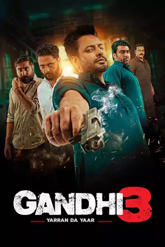 Download Gandhi 3 | 2024 | Punjabi DD5.1 | WEB-DL | Full Movie | 480p 720p 1080p