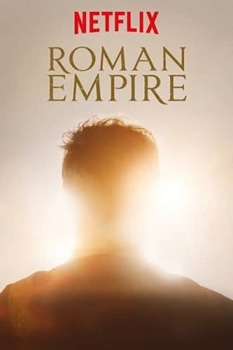 Download Roman Empire | 2016-19 | Season 1-3 | Dual Audio | Hindi-English | Netflix Original Web Series | 480p 720p 1080p