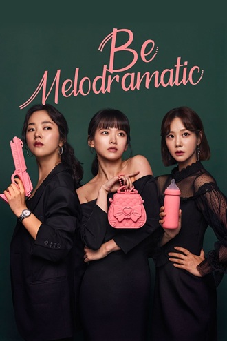 Download Be Melodramatic| 2019 | Season 1 | Hindi ORG. Dubbed | Complete Web Series | 480p 720p 1080p