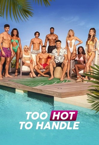 Download Too Hot to Handle | 2022 | Season 4 | Dual Audio | Hindi-English | Netflix Original Web Series | 480p 720p 1080p