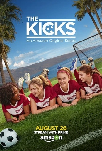 Download The Kicks | 2015 | Season 1 | Hindi Complete | Amazon Prime Video Web Series | 480p 720p 1080p