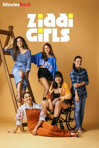 Download Ziddi Girls | 2025 | Season 1 | Hindi Complete | Amazon Original WEB Series | 480p 720p 1080p