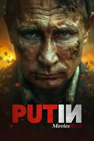 Download Putin | 2025 | English with Subtitles | Full Movie | 480p 720p 1080p