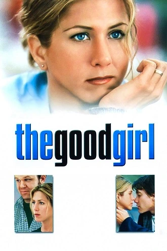 Download The Good Girl | 2002 | Hindi-English | Dual Audio | 480p 720p 1080p